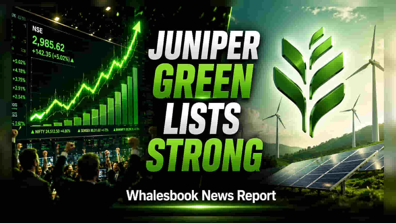 Juniper Green Energy ਦੀ ਸ਼ਾਨਦਾਰ ਸ਼ੁਰੂਆਤ! IPO ਕੀਮਤ ਤੋਂ **9%** ਉੱਪਰ ਖੁੱਲ੍ਹੇ ਸ਼ੇਅਰ