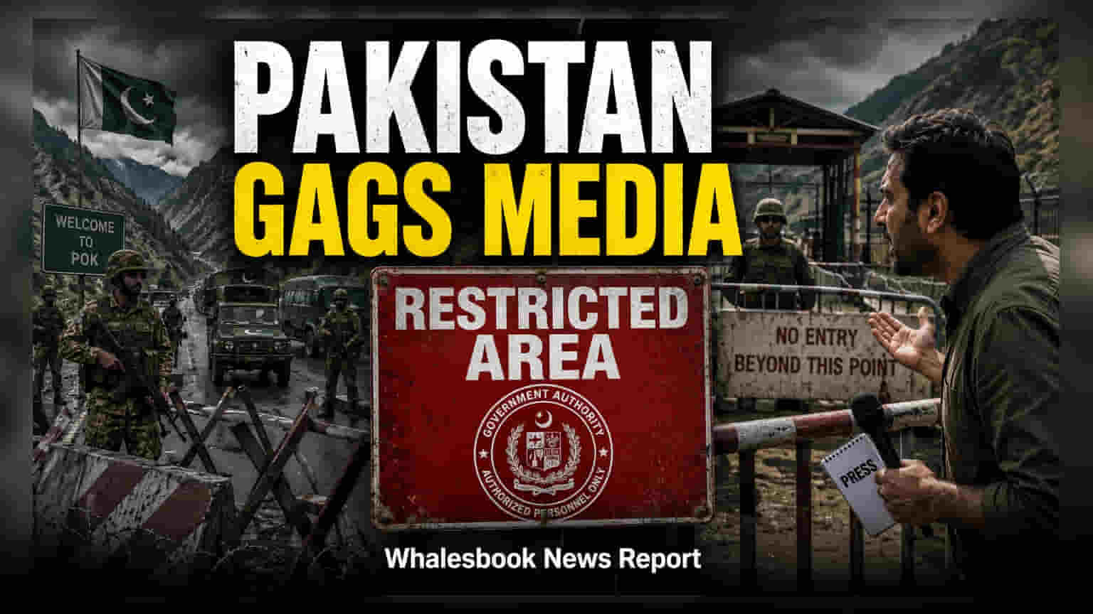 Pakistan Restricts Foreign Media Travel Amid POK Unrest