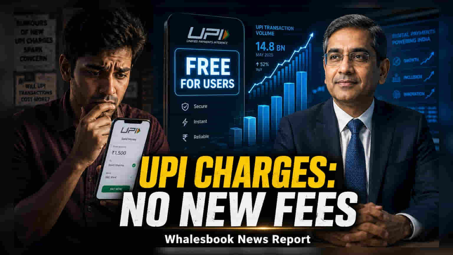 UPI Remains Free for Consumers Despite Legal Amendment