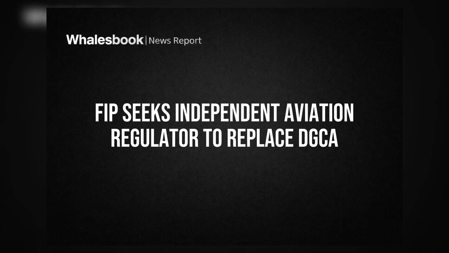 DGCA की जगह अब नई संस्था? पायलटों की मांग, PM मोदी को सौंपा प्रस्ताव