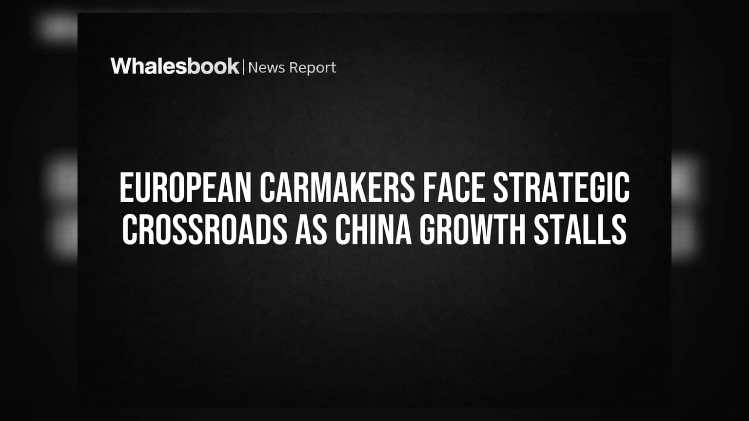 European Carmakers: चीन में मंदी, अब इन बाजारों पर दांव? जानें निवेशकों के लिए क्या है खास