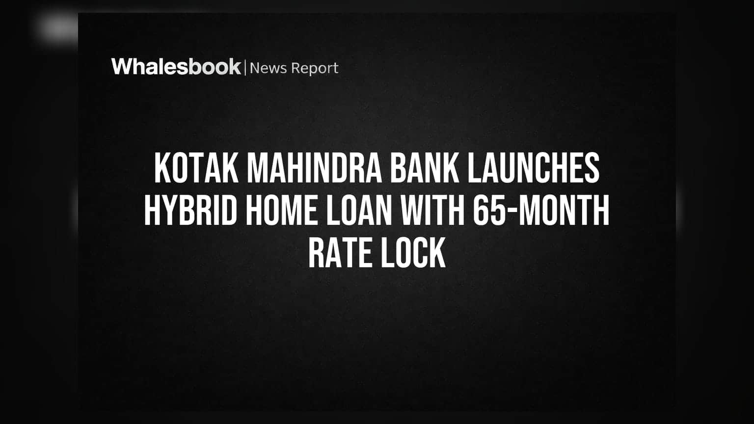 Kotak Mahindra Bank Homs Loan: ગ્રાહકો માટે નવા ફિચર્સ સાથે લોન્ચ થયું હાઇબ્રિડ હોમ લોન, EMIની અનિશ્ચિતતા થશે દુર