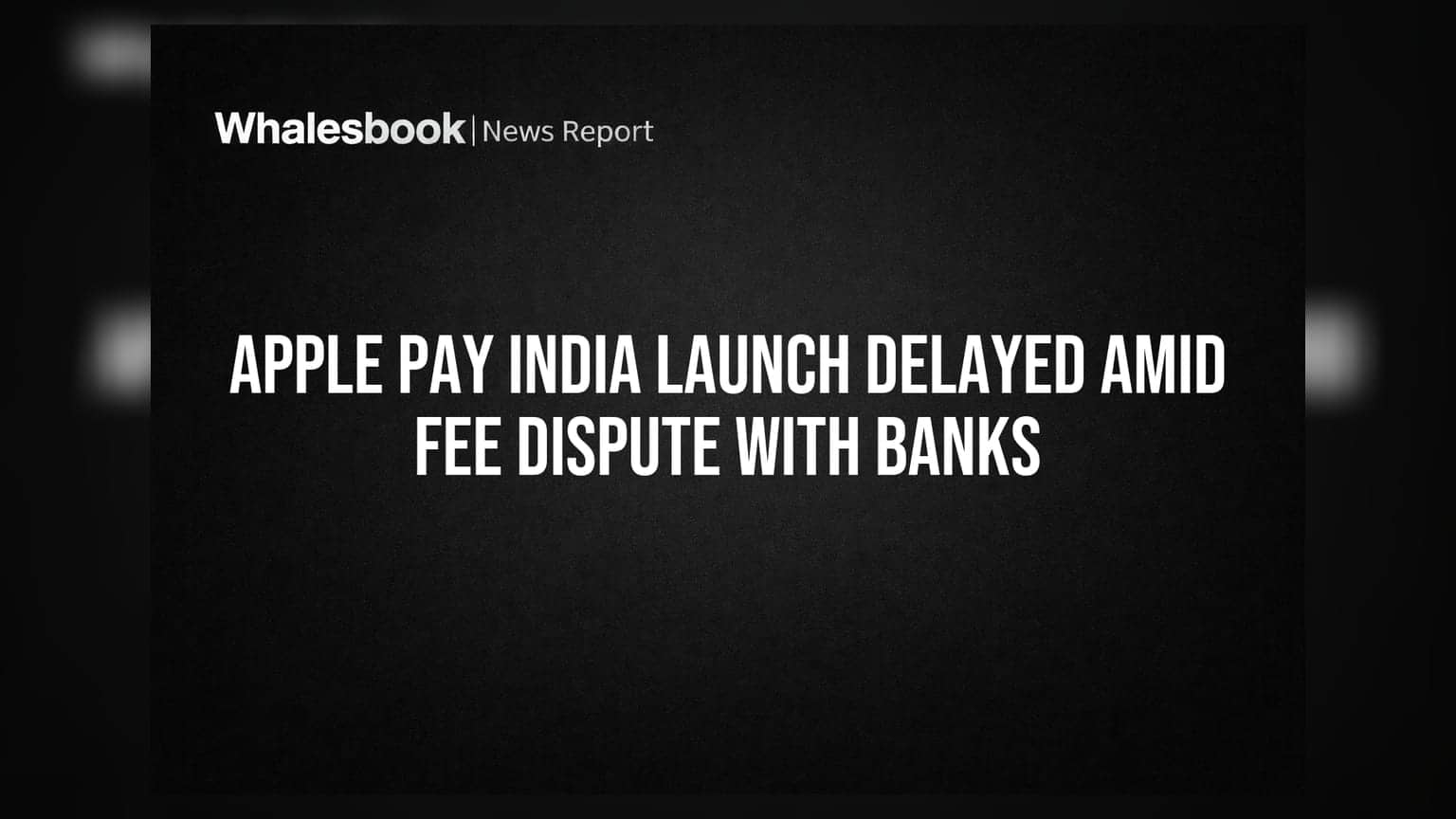 Apple Pay India Launch Delayed: बैंकों से फीस पर तकरार, भारत में पेमेंट सर्विस की लॉन्चिंग अटकी