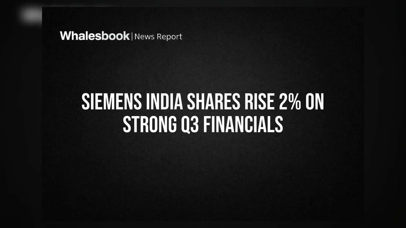 Siemens India Share Price: Q3 માં શાનદાર કમાણી! શેર **2%** વધ્યો, ₹19,331 કરોડનો રેકોર્ડ ઓર્ડર