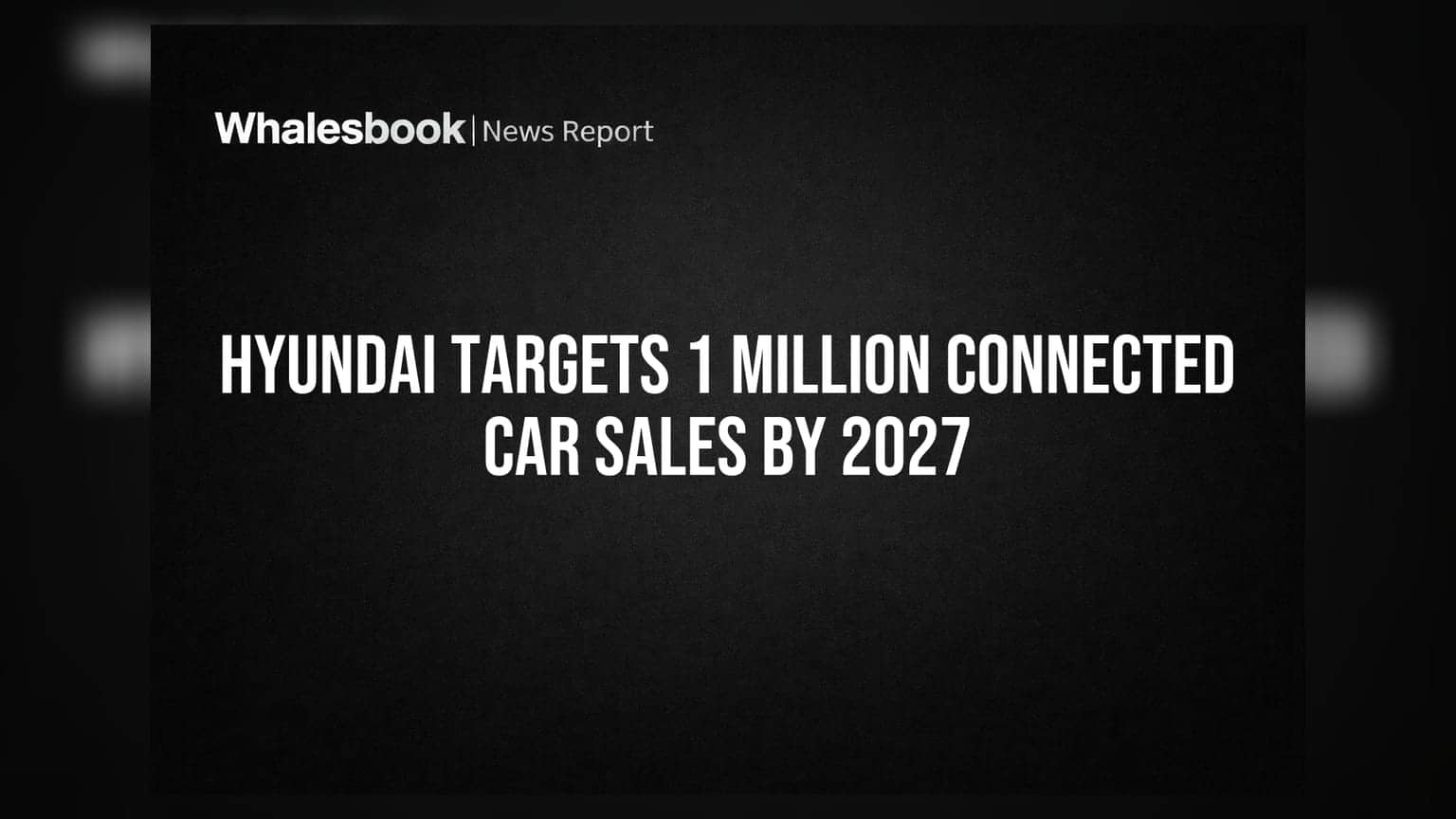 Hyundai Motor India: 2027 સુધીમાં 10 લાખ કનેક્ટેડ કાર વેચવાનું લક્ષ્યાંક, ₹7,500 કરોડનું રોકાણ