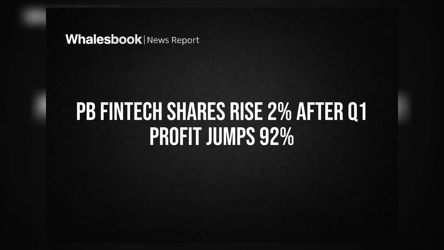 PB Fintech Share Price: नफ्यात **92%** वाढ, शेअर **2%** तेजीत