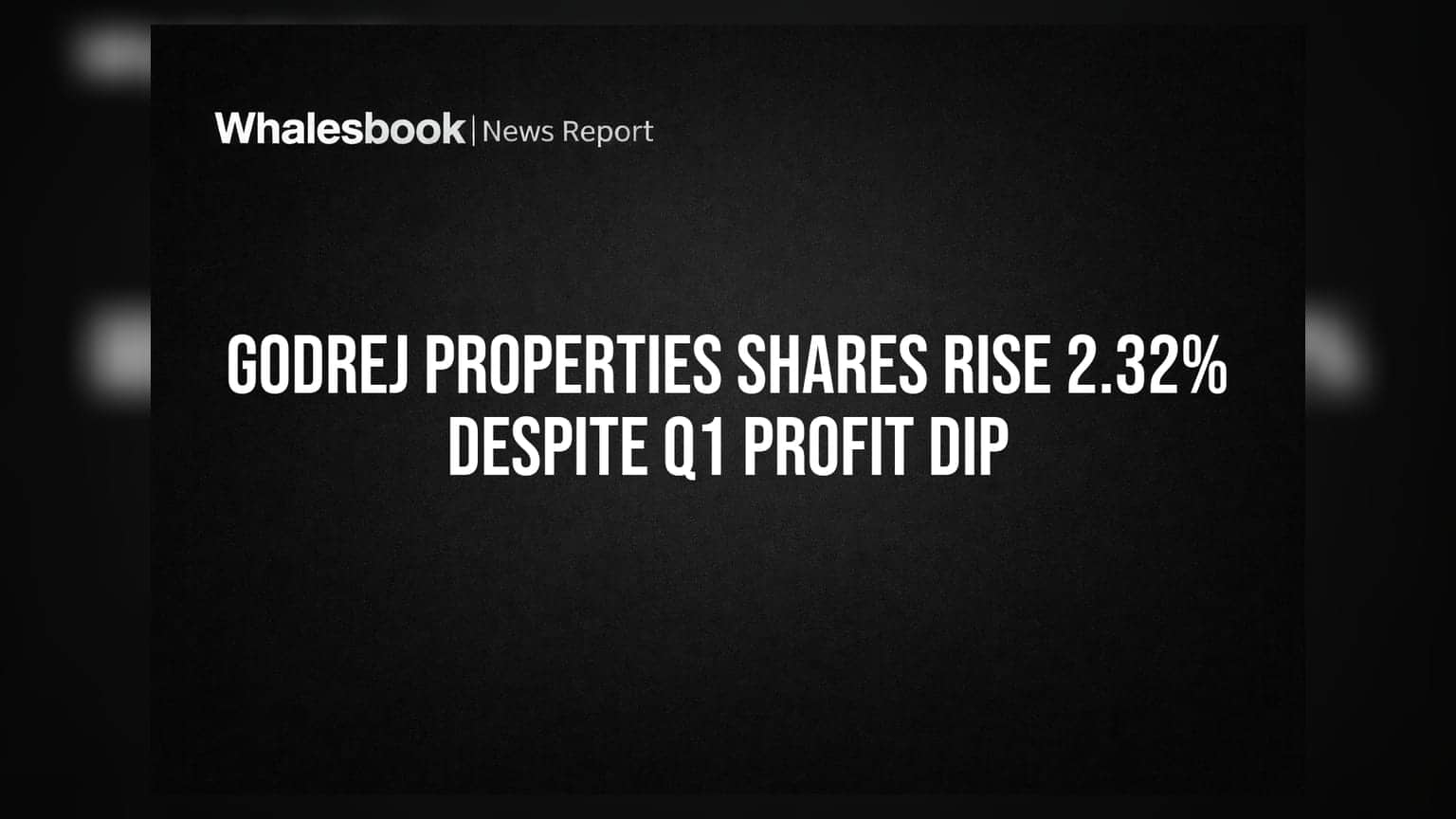 Godrej Properties Share Price: ₹2,118 પર શેર તેજીમાં, પરંતુ Q1 નફામાં ઘટાડો રોકાણકારોની ચિંતા?