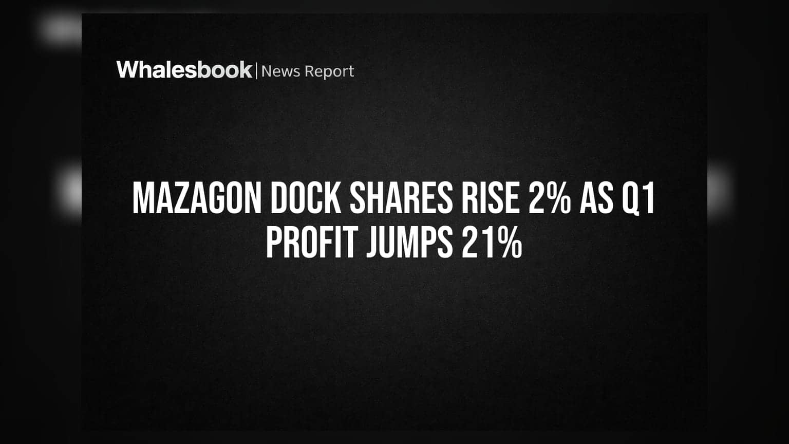 Mazagon Dock Share: Q1 'ਚ ਮੁਨਾਫਾ **21%** ਵਧਿਆ, ਸ਼ੇਅਰਾਂ 'ਚ ਦਿਖੀ ਤੇਜ਼ੀ