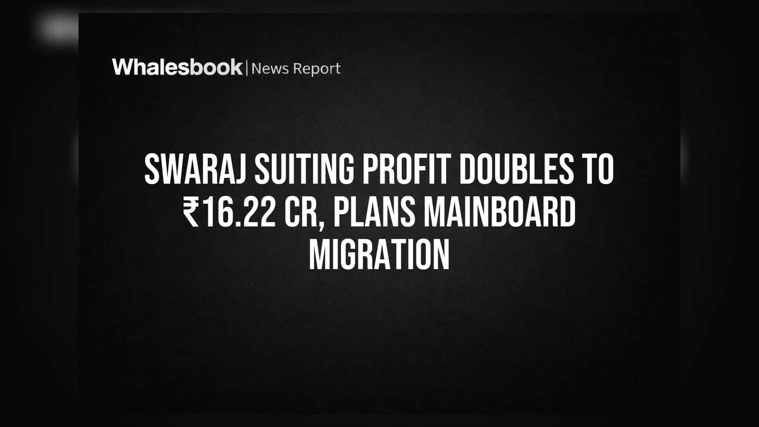 Swaraj Suiting के मुनाफे में तूफानी तेजी! जून तिमाही में **100%** बढ़ा प्रॉफिट, ₹16.22 करोड़ पर पहुंचा