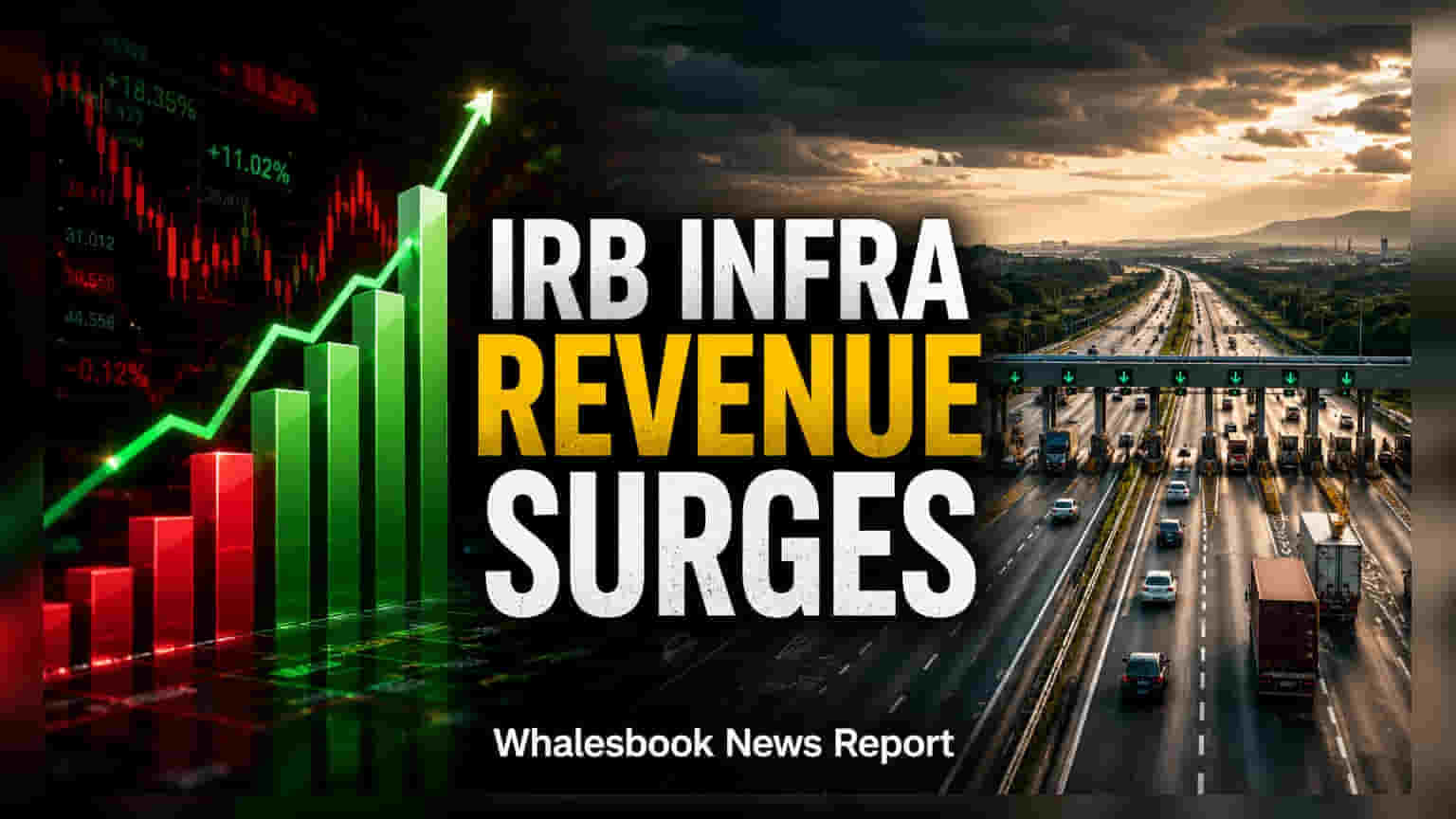 IRB Infra: జూలైలో టోల్ రాబడి దూకుడు! **26%** పెరిగి **₹798** కోట్లకు చేరిక