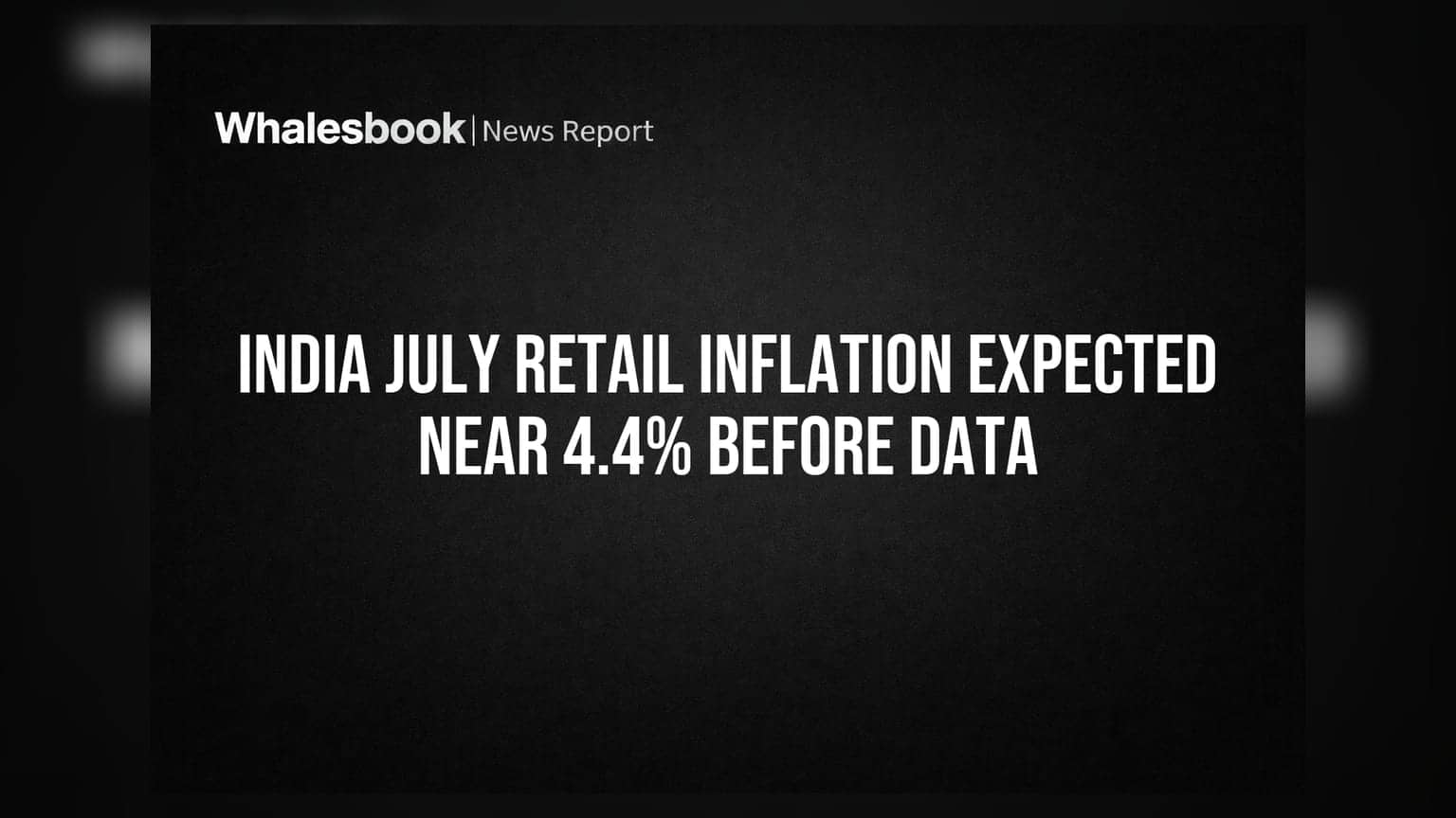India July Retail Inflation Expected Near 4.4% Before Data