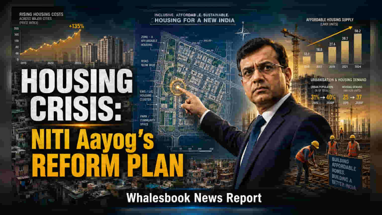 NITI Aayog Proposes Land Reforms to Cut Affordable Housing Costs