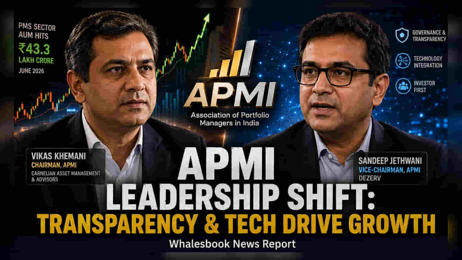 Vikas Khemani Elected APMI Chairman to Lead PMS Industry