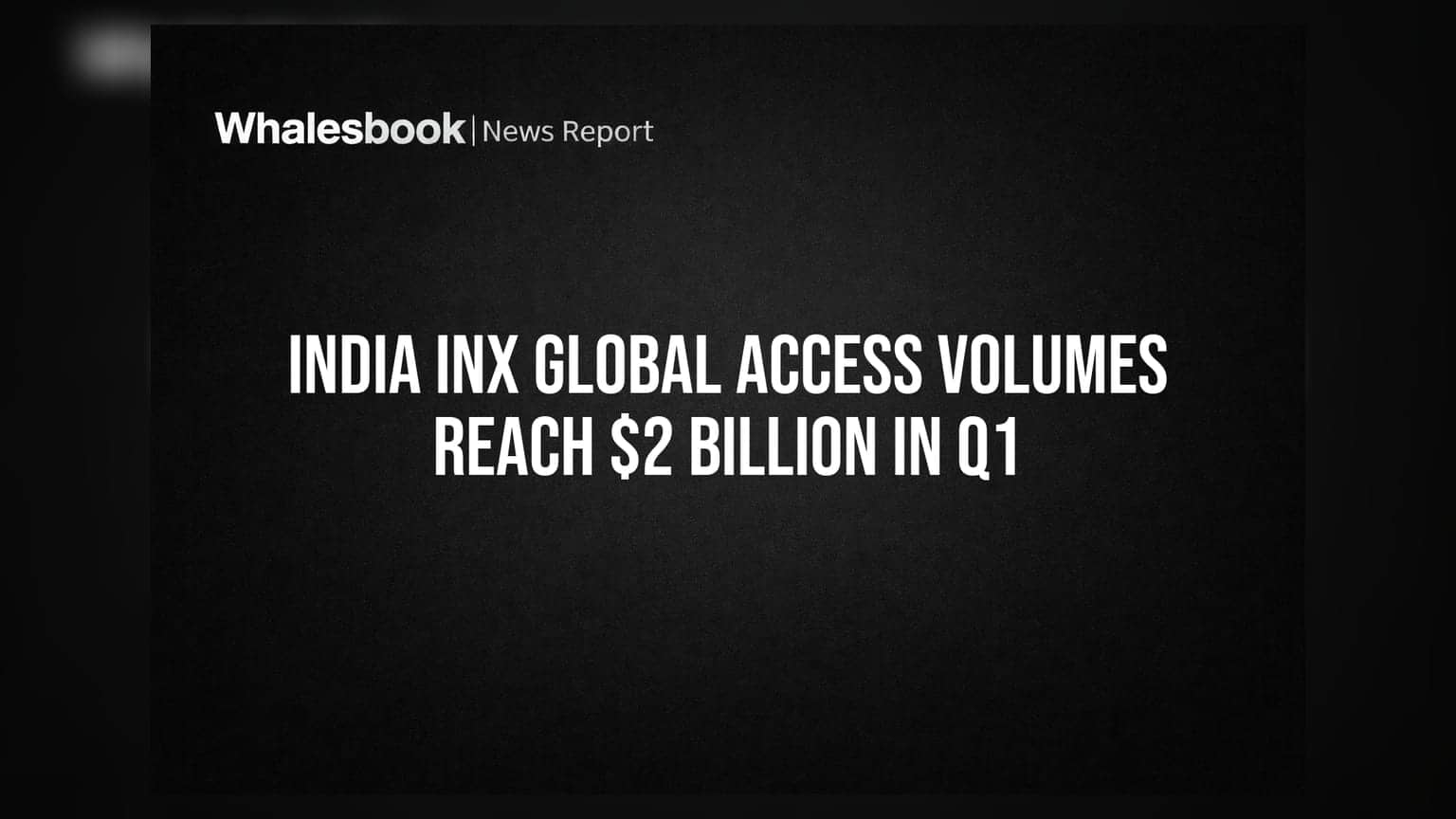 India INX: ਗਲੋਬਲ ਪਲੇਟਫਾਰਮ 'ਤੇ ਵਪਾਰੀ ਵਾਲੀਅਮ 'ਚ ਦੁੱਗਣੀ ਹੋਈ ਵੱਧ!