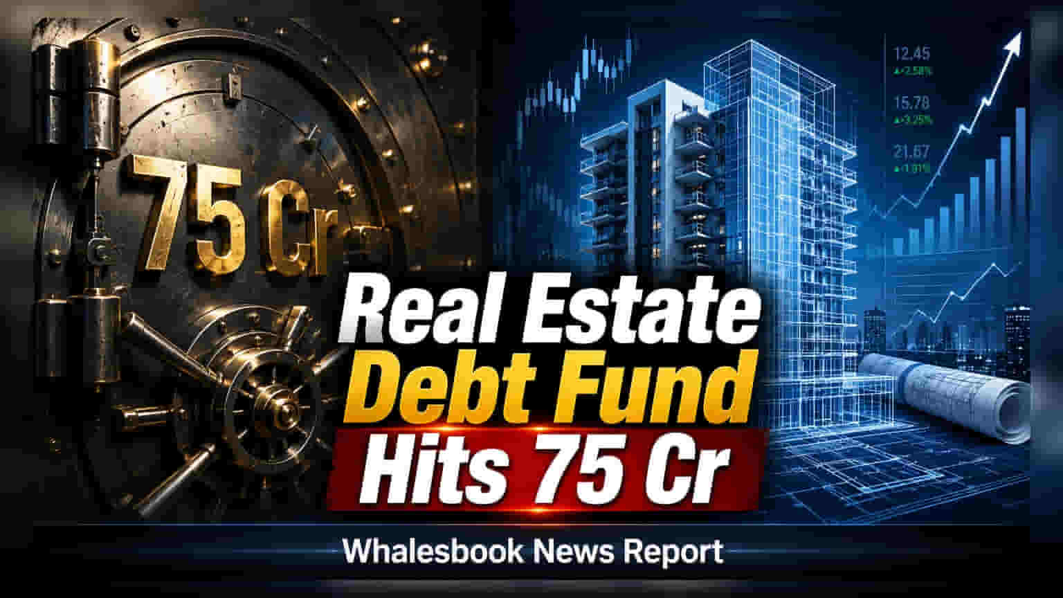 Certus Capital Secures ₹75 Crore For New Real Estate Debt Fund