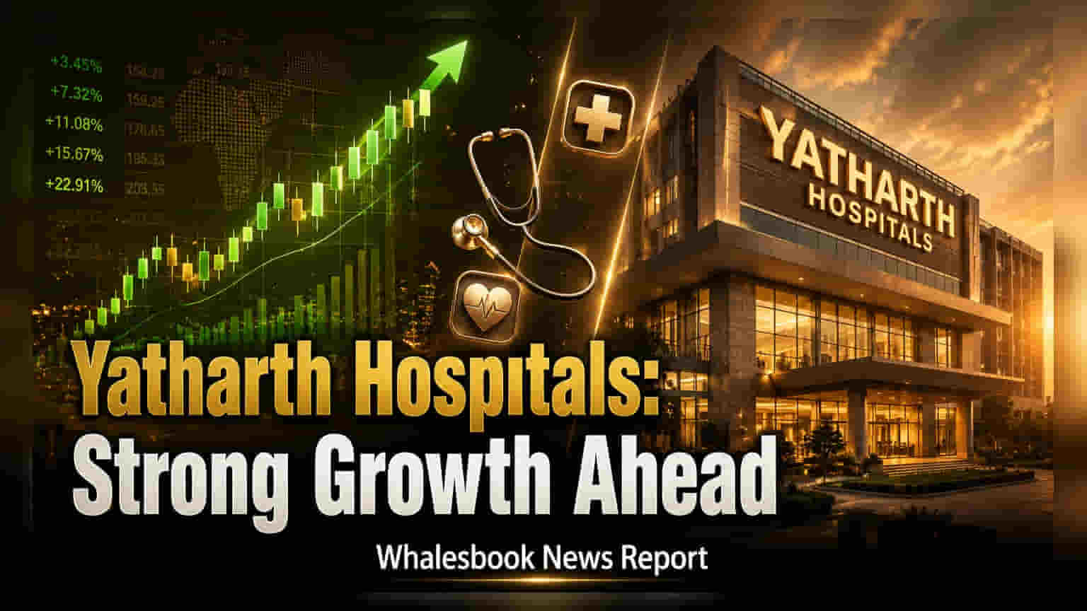 Yatharth Hospitals: Choice Equities ₹1,100 டார்கெட்! விரிவாக்க வியூகத்தால் முதலீட்டாளர்களுக்கு லாபம்?