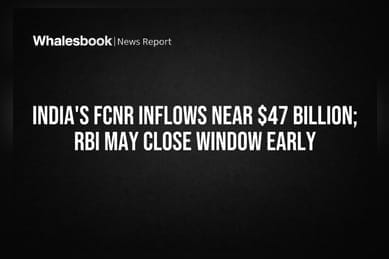 India's FCNR Inflows Near $47 Billion; RBI May Close Window Early