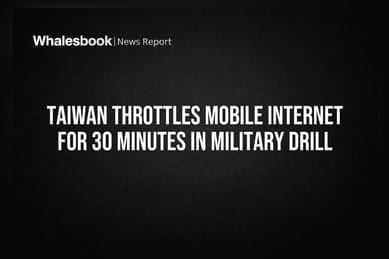 Taiwan Throttles Mobile Internet for 30 Minutes in Military Drill