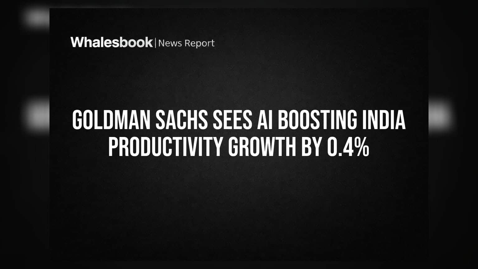 Goldman Sachs Sees AI Boosting India Productivity Growth by 0.4%