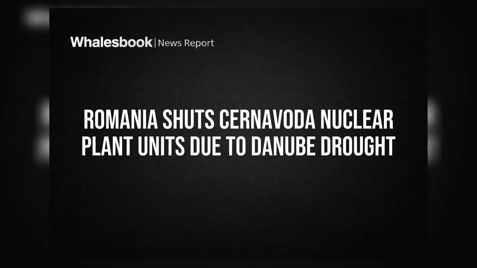 Cernavoda Nuclear Plant: सूखे का परमाणु ऊर्जा पर असर, रोमानिया के दो रिएक्टर बंद