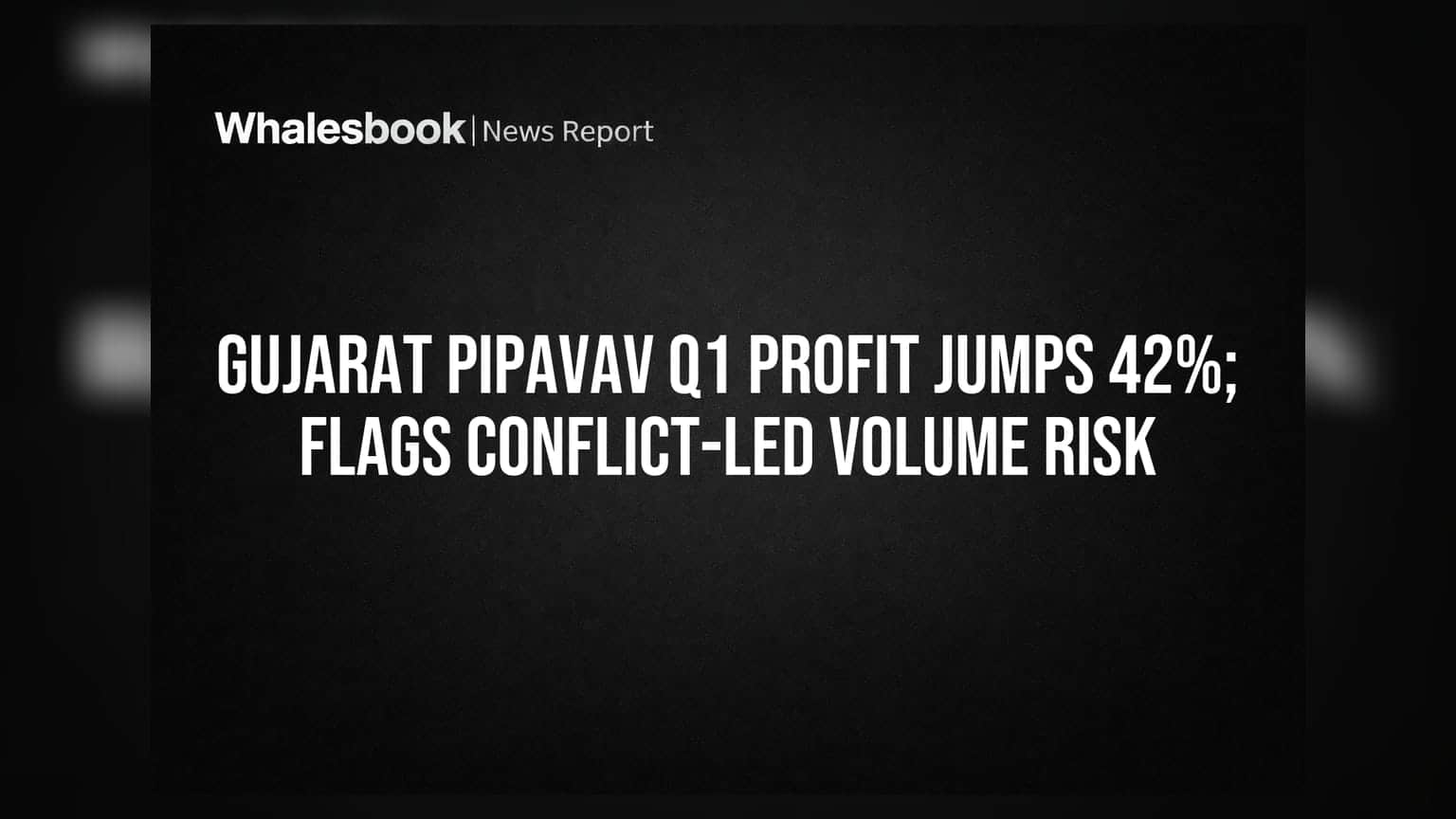 Gujarat Pipavav Port: Q1 में मुनाफे में **42%** की उछाल, पर मिडल ईस्ट के तनाव से लगा झटका!