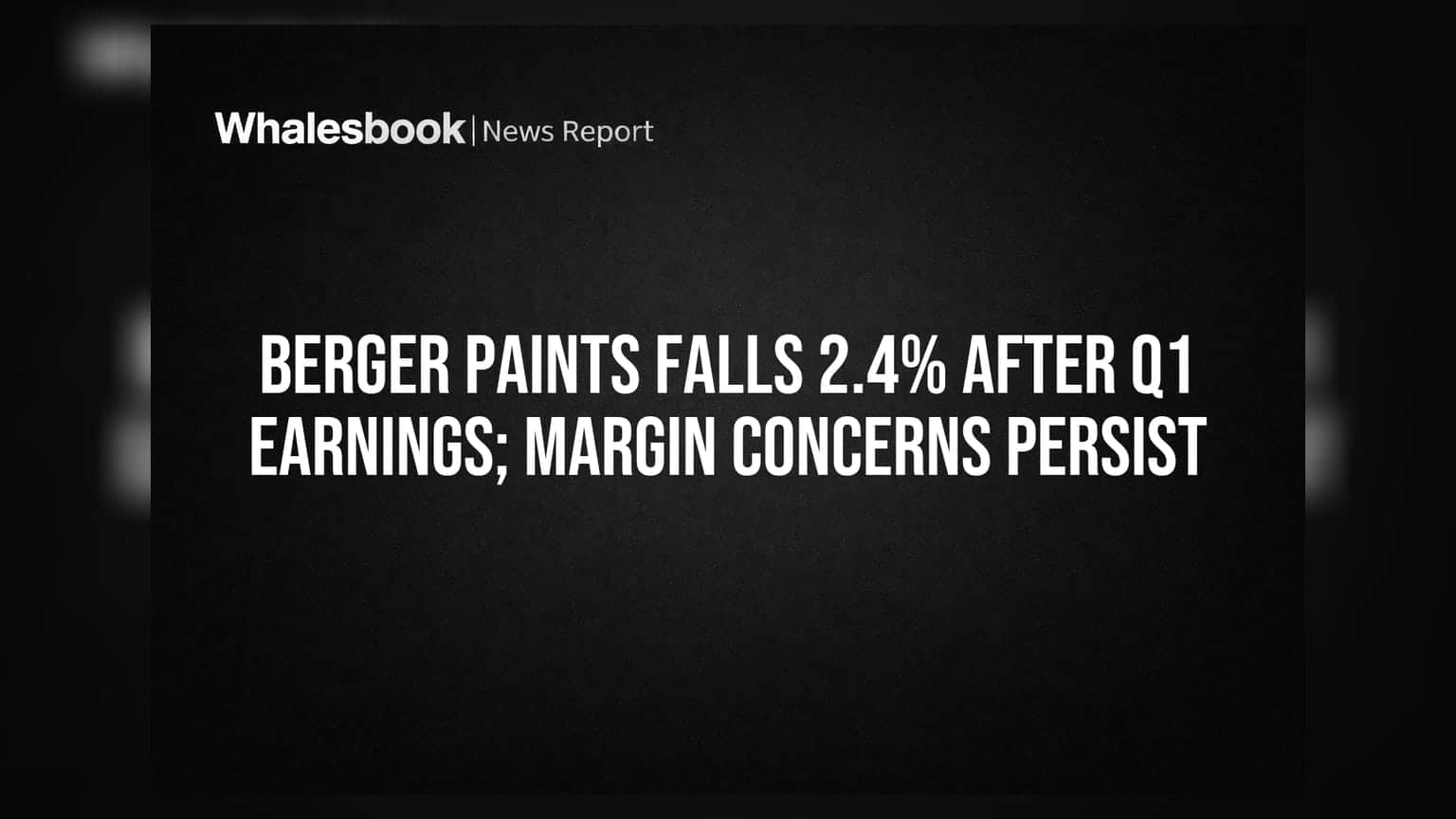 Berger Paints Share Price: नतीजे आए, पर निवेशक चिंतित! मार्जिन पर दबाव का डर