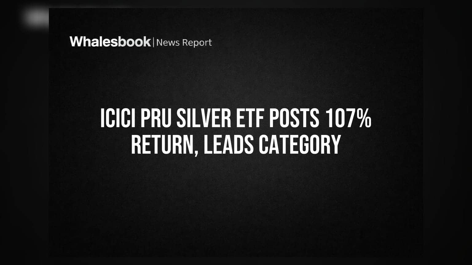 ICICI Pru Silver ETF का जलवा! 1 साल में दिया **107%** रिटर्न, कैटेगरी में सबसे आगे