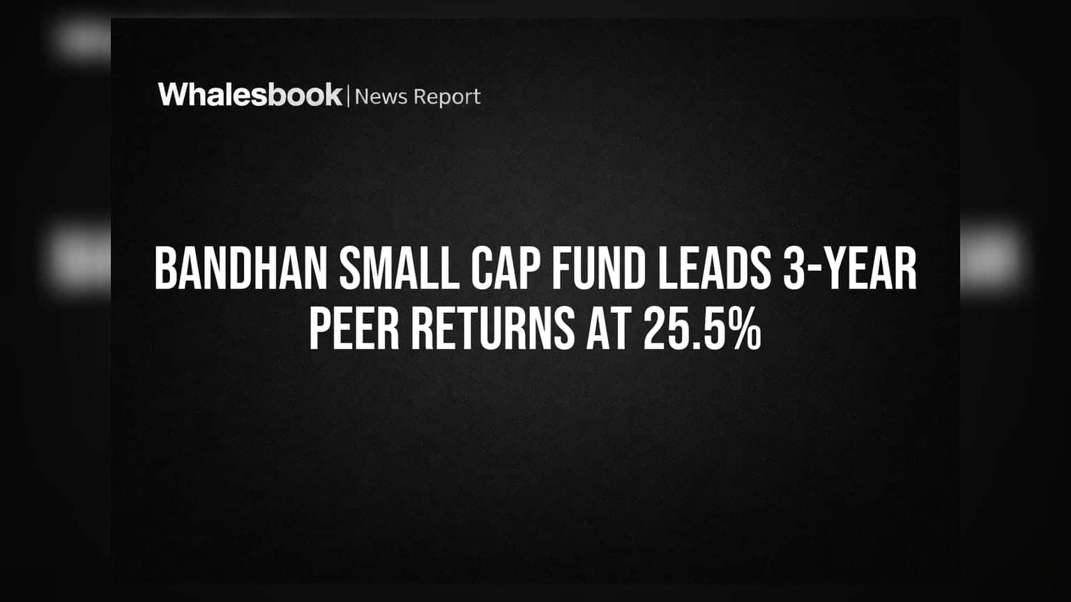 Bandhan Small Cap Fund: 3 साल में **25.5%** का दमदार रिटर्न, बना कैटेगरी का किंग!