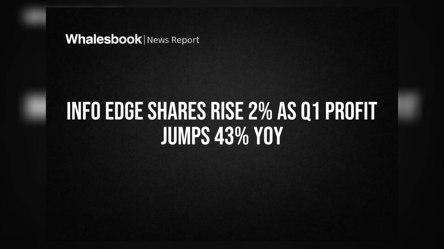 Info Edge Shares Rise 2% As Q1 Profit Jumps 43% YoY