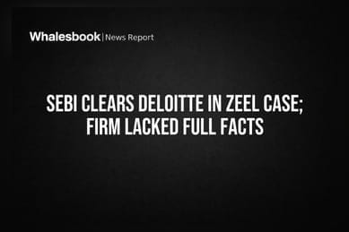 SEBI Clears Deloitte in ZEEL Case; Firm Lacked Full Facts