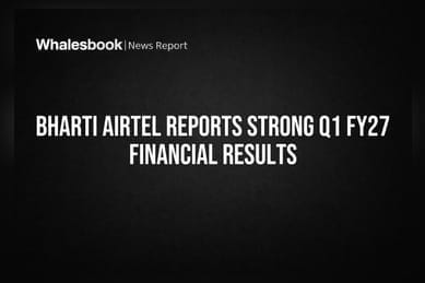 Bharti Airtel Reports Strong Q1 FY27 Financial Results