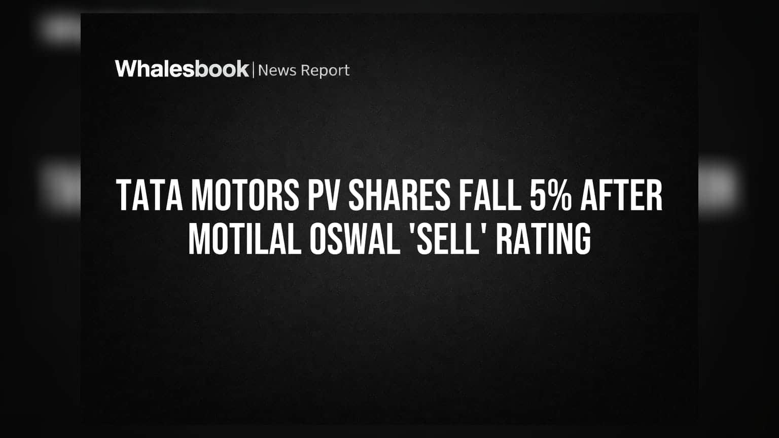 Tata Motors PV Share Price: મોતીલાલ ઓસવાલના 'Sell' રેટિંગ બાદ 5% ઘટ્યો શેર, જાણો કારણ