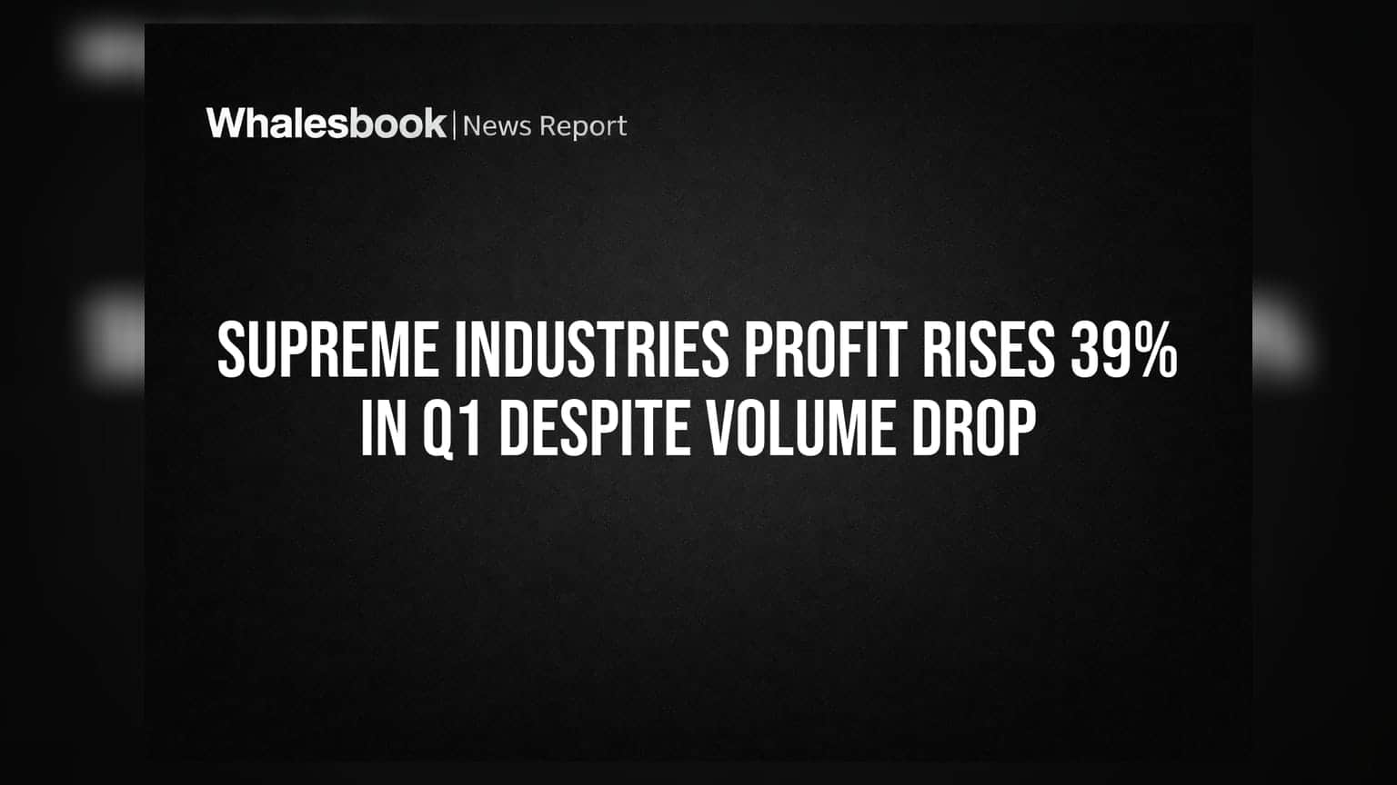 Supreme Industries Share Price: નફામાં **39%** નો જબરદસ્ત ઉછાળો, પરંતુ વોલ્યુમ ઘટ્યું