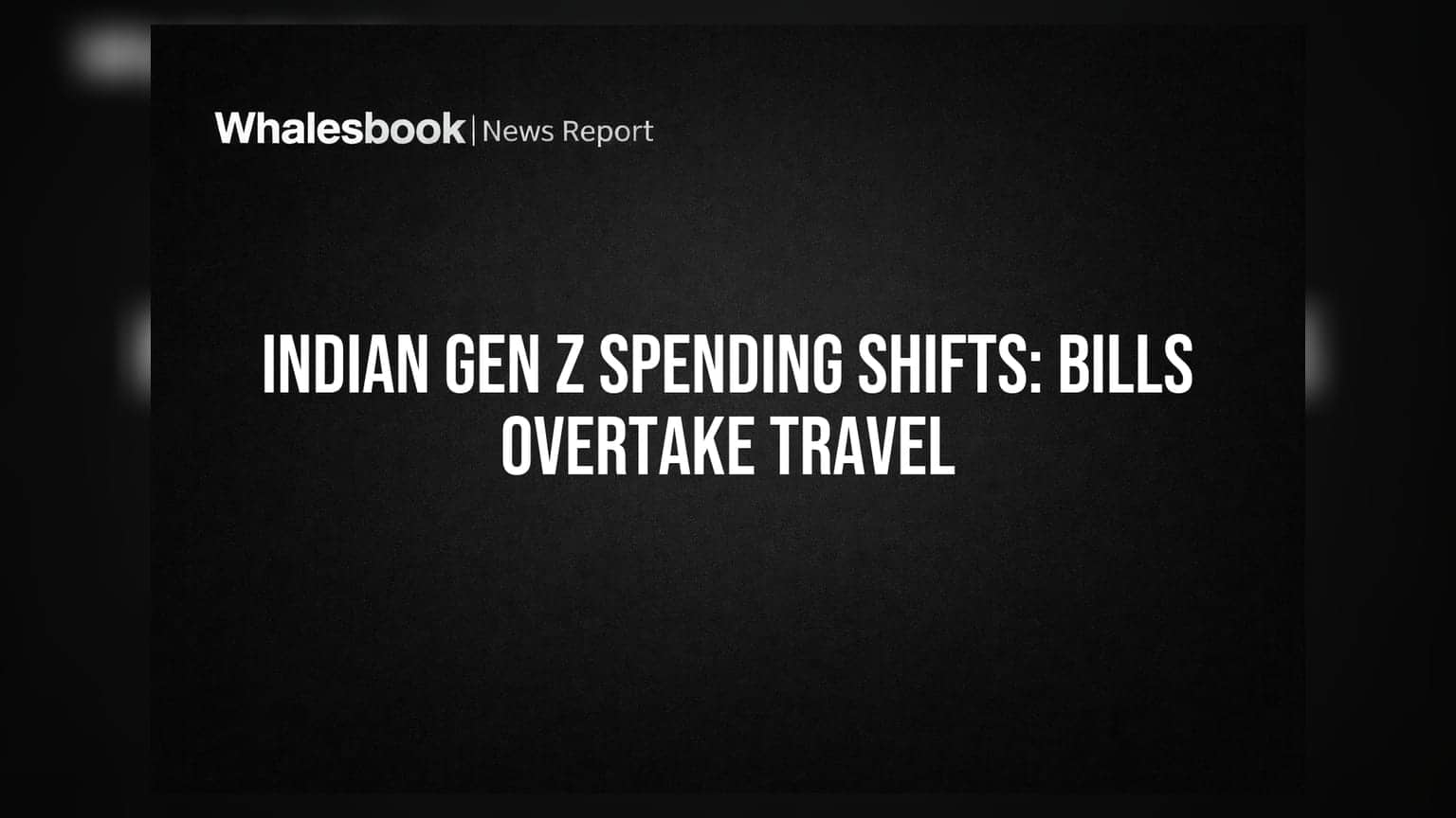 Indian Gen Z Spending Shifts: Bills Overtake Travel