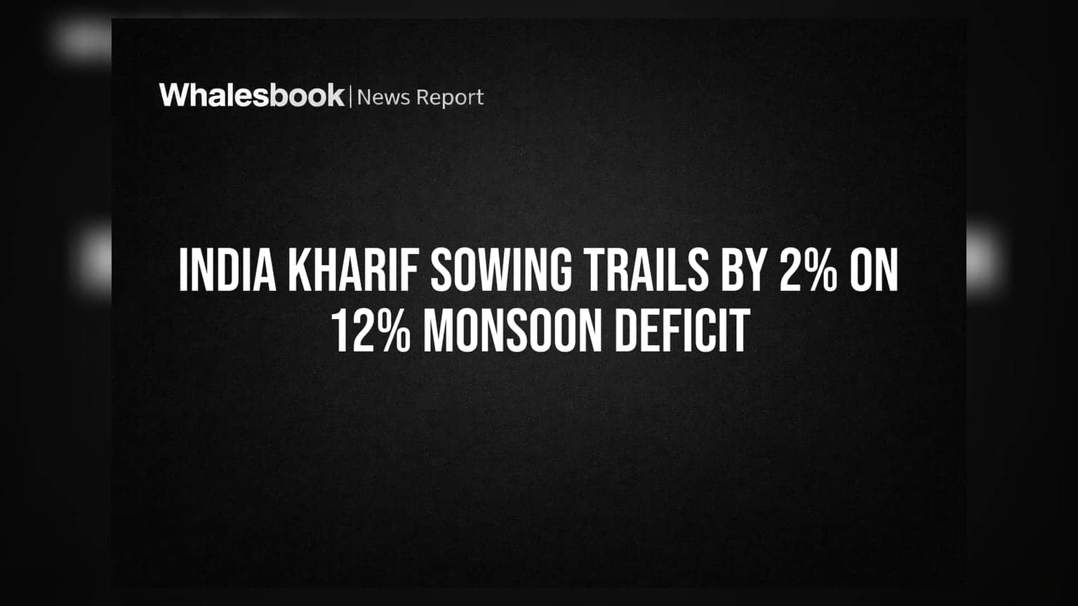 இந்தியாவின் காரீஃப் சாகுபடி 2% சரிவு: 12% பருவமழை பற்றாக்குறையால் பாதிப்பு!