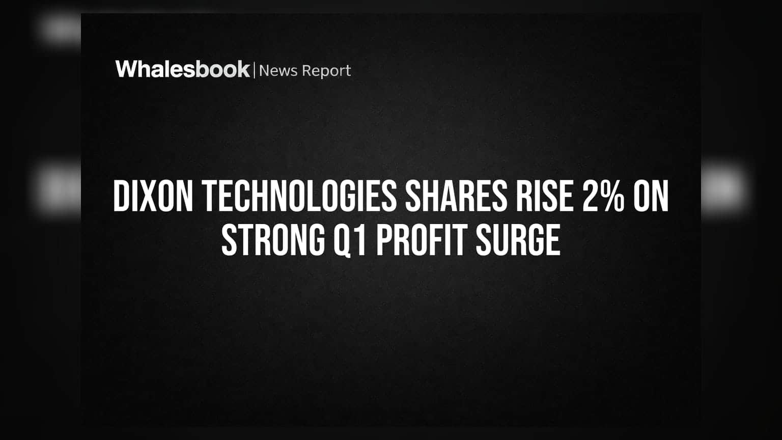 Dixon Technologies Share Price: प्रॉफिटमध्ये तब्बल **195%** वाढ, शेअर **2%** वधारला
