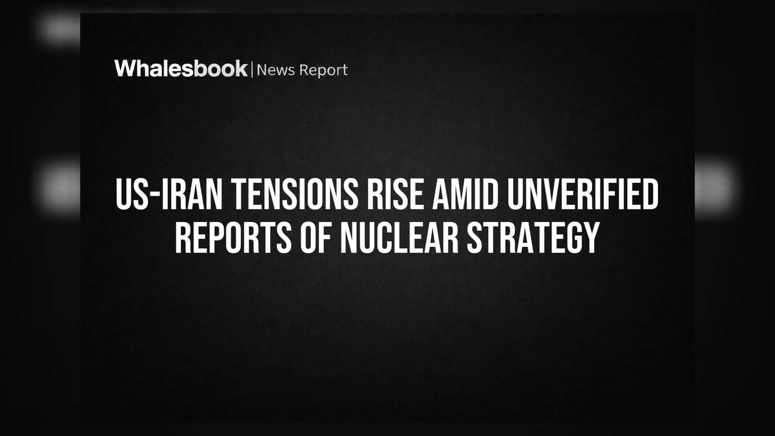 US-Iran Tensions: વૈશ્વિક બજારમાં ખળભળાટ! શું યુએસ પરમાણુ હુમલાની યોજના બનાવી રહ્યું છે?