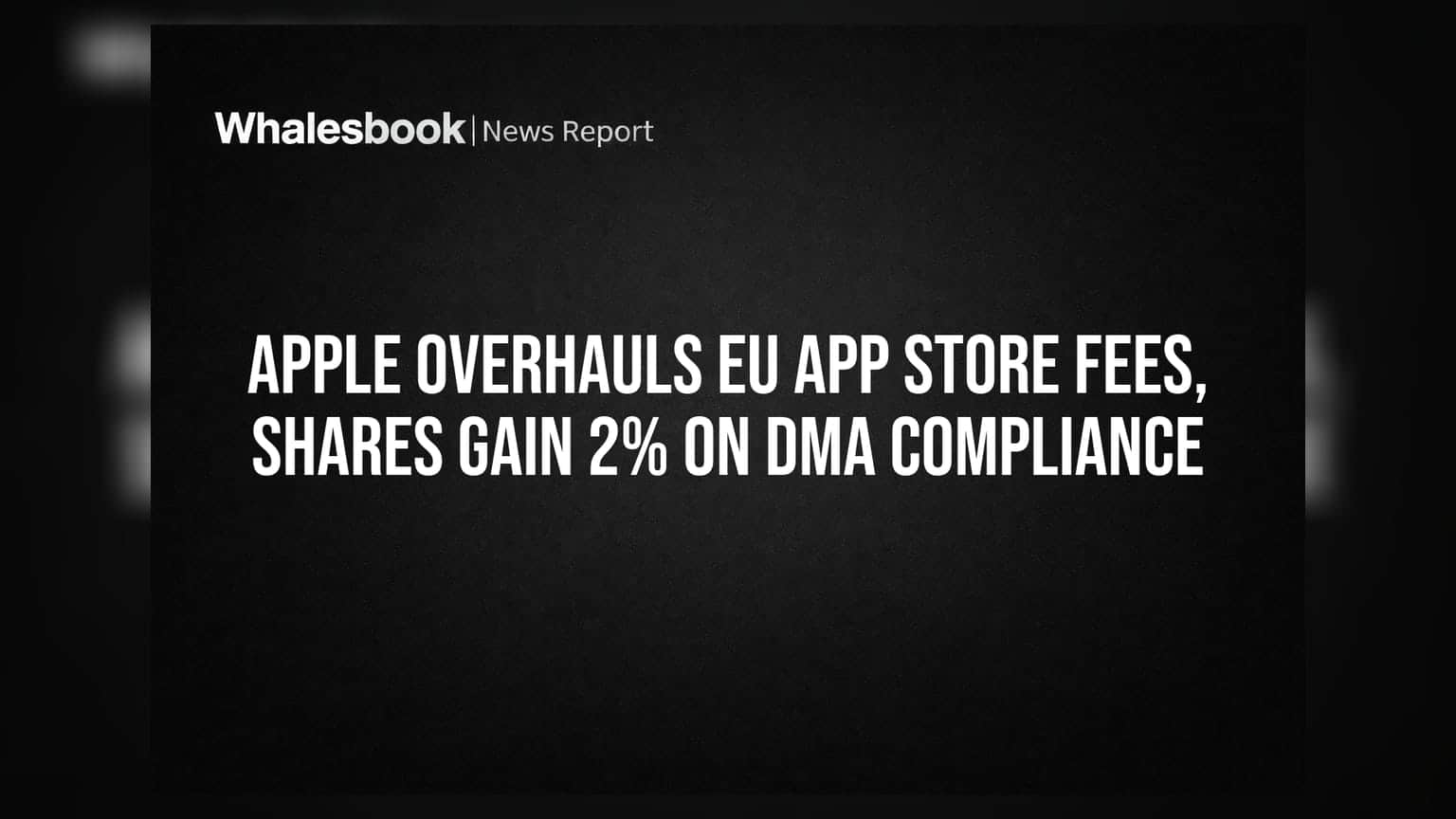 Apple Overhauls EU App Store Fees, Shares Gain 2% on DMA Compliance