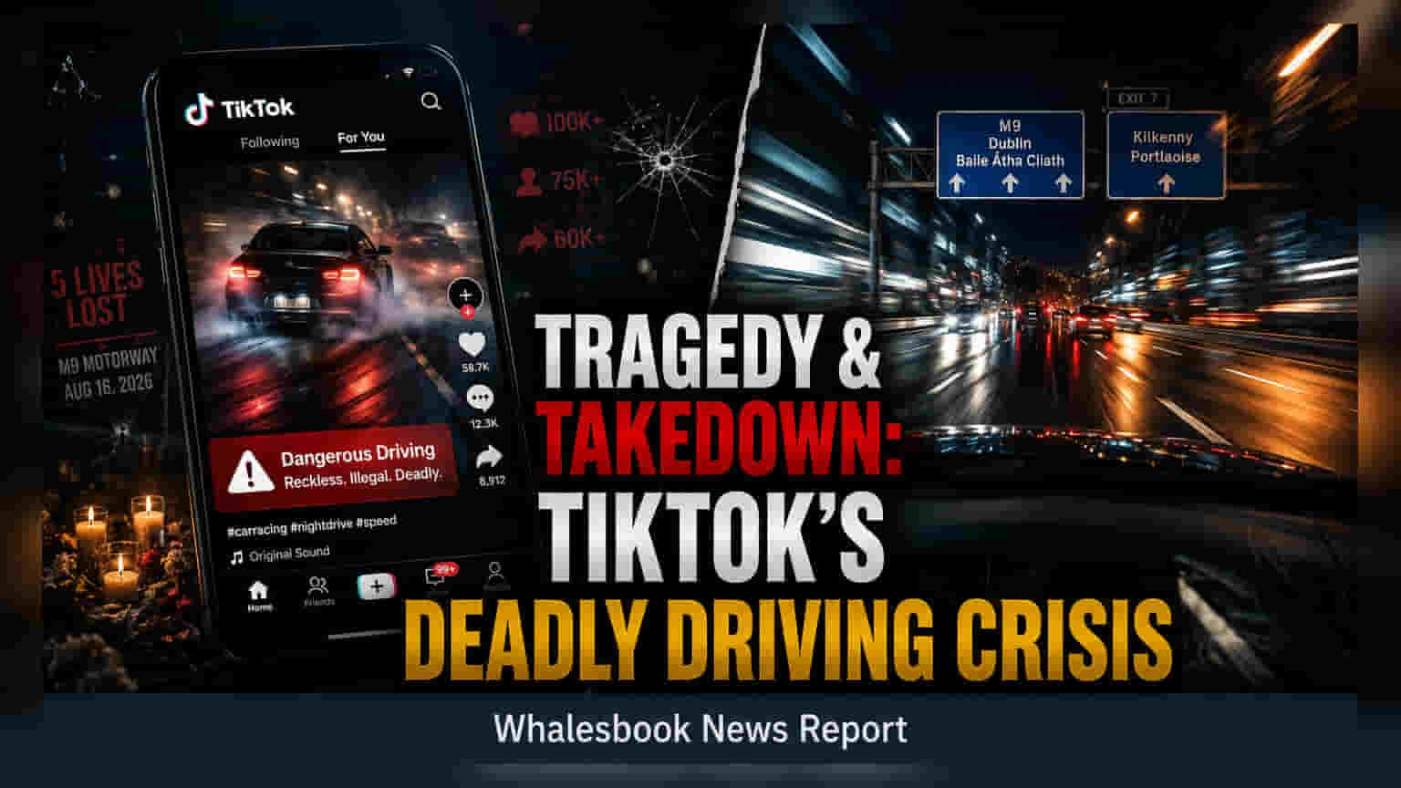 Irish Lawmakers Summon TikTok Over Fatal Road Stunts