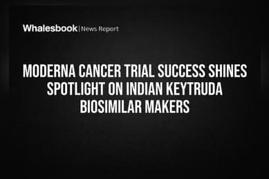 Moderna Cancer Trial Success Shines Spotlight on Indian Keytruda Biosimilar Makers