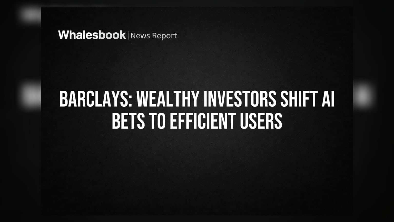 Barclays रिपोर्ट: अमीर निवेशक AI पर दांव लगाने से पहले 'मुनाफे' को प्राथमिकता दे रहे