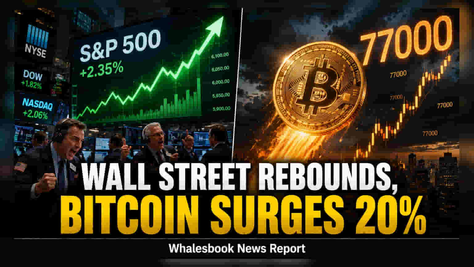 Bitcoinમાં 20%નો તોફાની ઉછાળો, Wall Streetમાં તેજીનો માહોલ