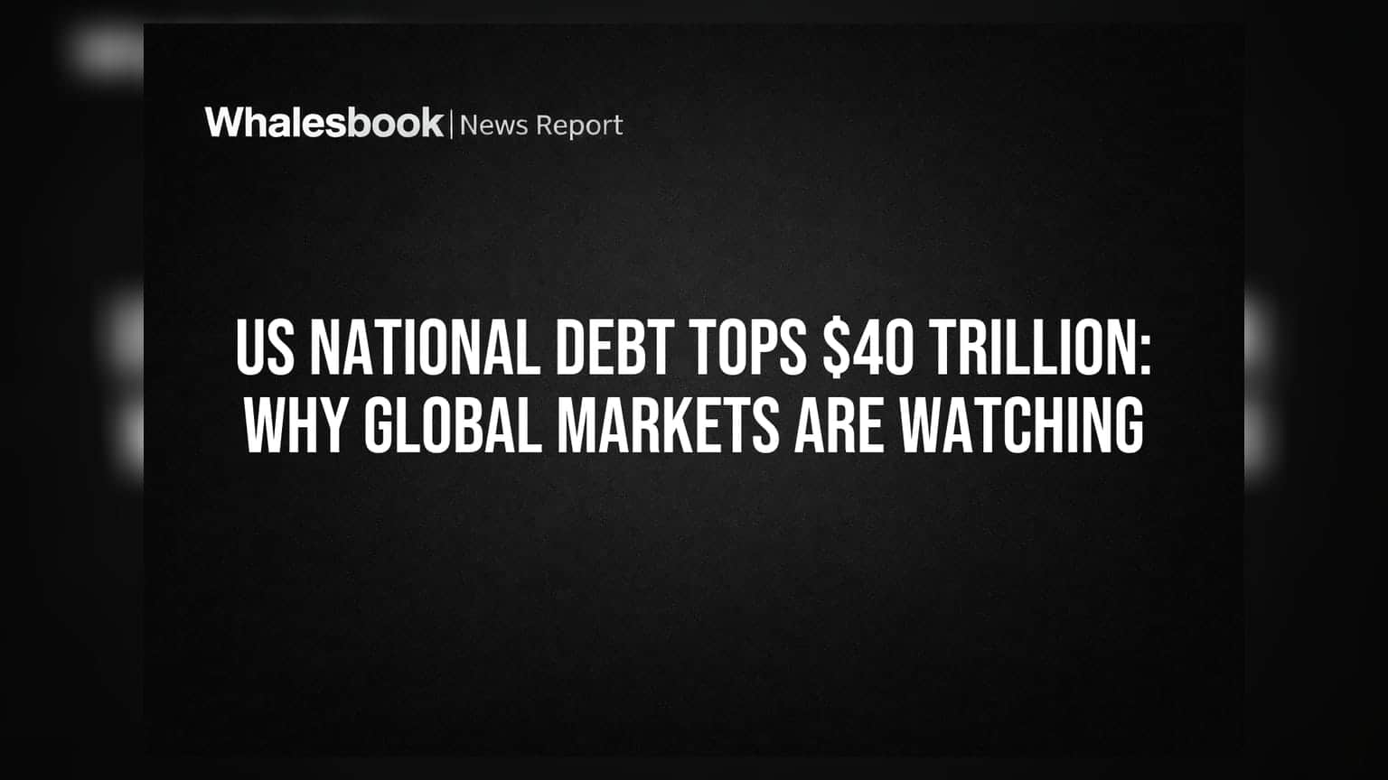 US National Debt: અમેરિકાનું દેવું **$40 ટ્રિલિયન**ને પાર, ભારતીય બજાર પર શું થશે અસર?