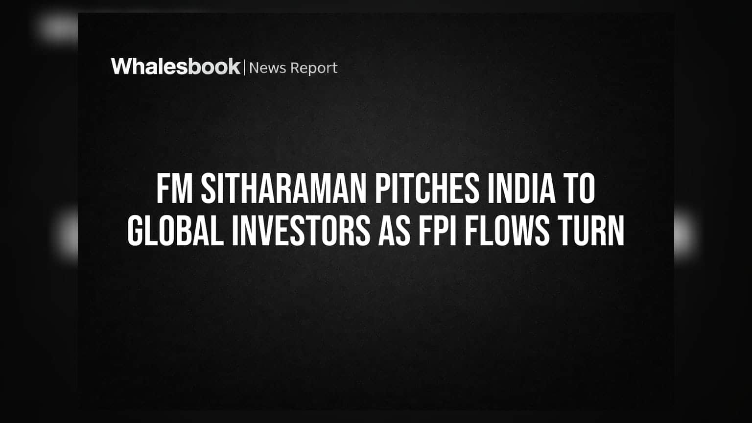 FM Nirmala Sitharaman: ગ્લોબલ રોકાણકારોને આકર્ષવા માટે મિશન અમેરિકા-કેનેડા
