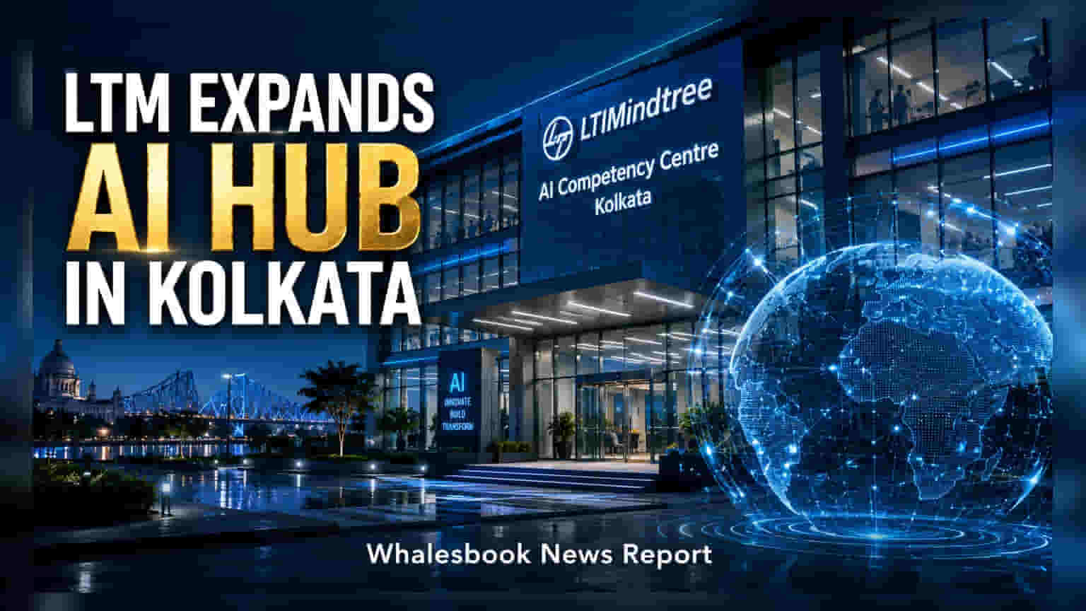 LTIMindtree નો મોટો દાવ: કોલકાતામાં નવું AI Competency Centre શરૂ કર્યું