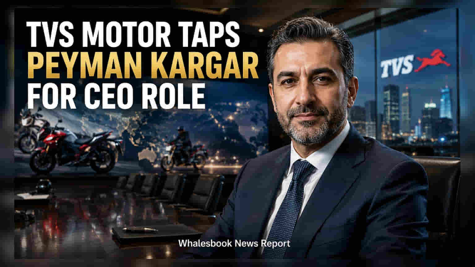 TVS Motor CEO: టీవీఎస్ మోటర్ కొత్త బాస్ గా పెయ్మన్ కర్గార్.. 2027లో బాధ్యతలు