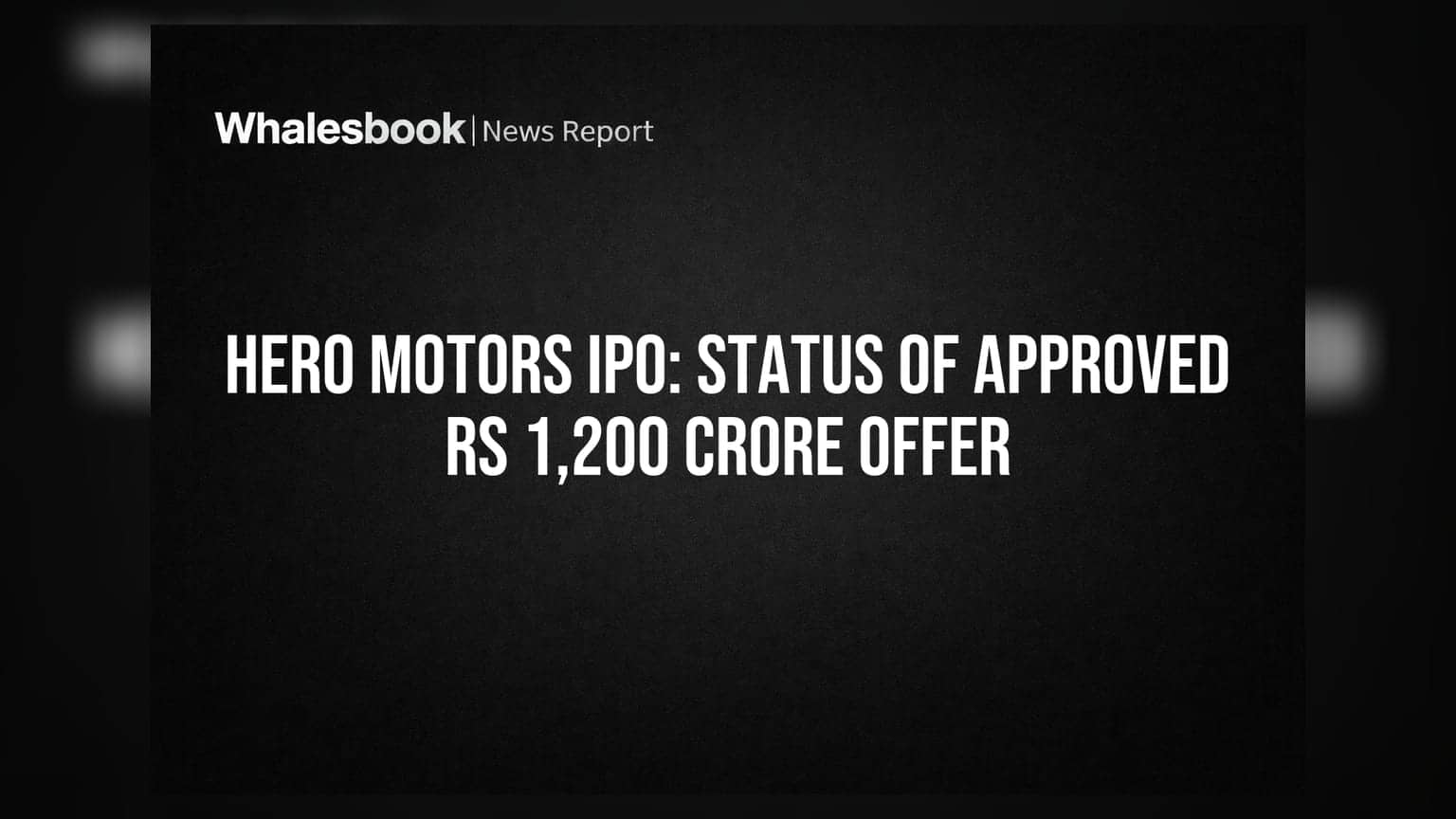 Hero Motors IPO: **₹1,200 કરોડ**ના IPOનું શું છે લેટેસ્ટ અપડેટ? જાણો સાચું સ્ટેટસ