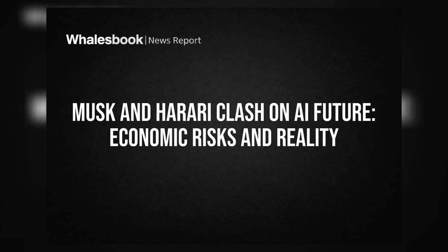 Musk and Harari Clash on AI Future: Economic Risks and Reality