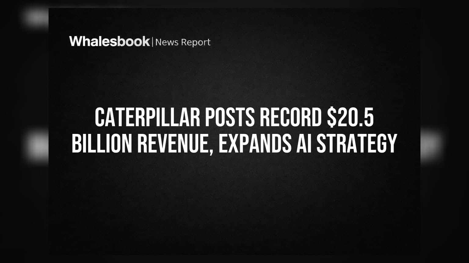 Caterpillar Share: विक्रमी **$20.5 अब्ज** महसूल! AI क्षेत्रातील मोठी गुंतवणूक