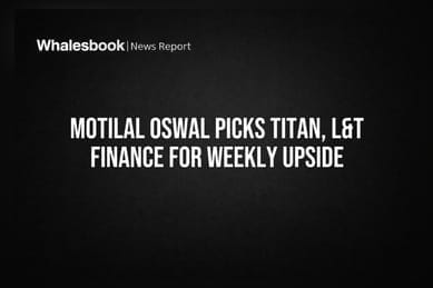 Motilal Oswal Picks Titan, L&T Finance for Weekly Upside